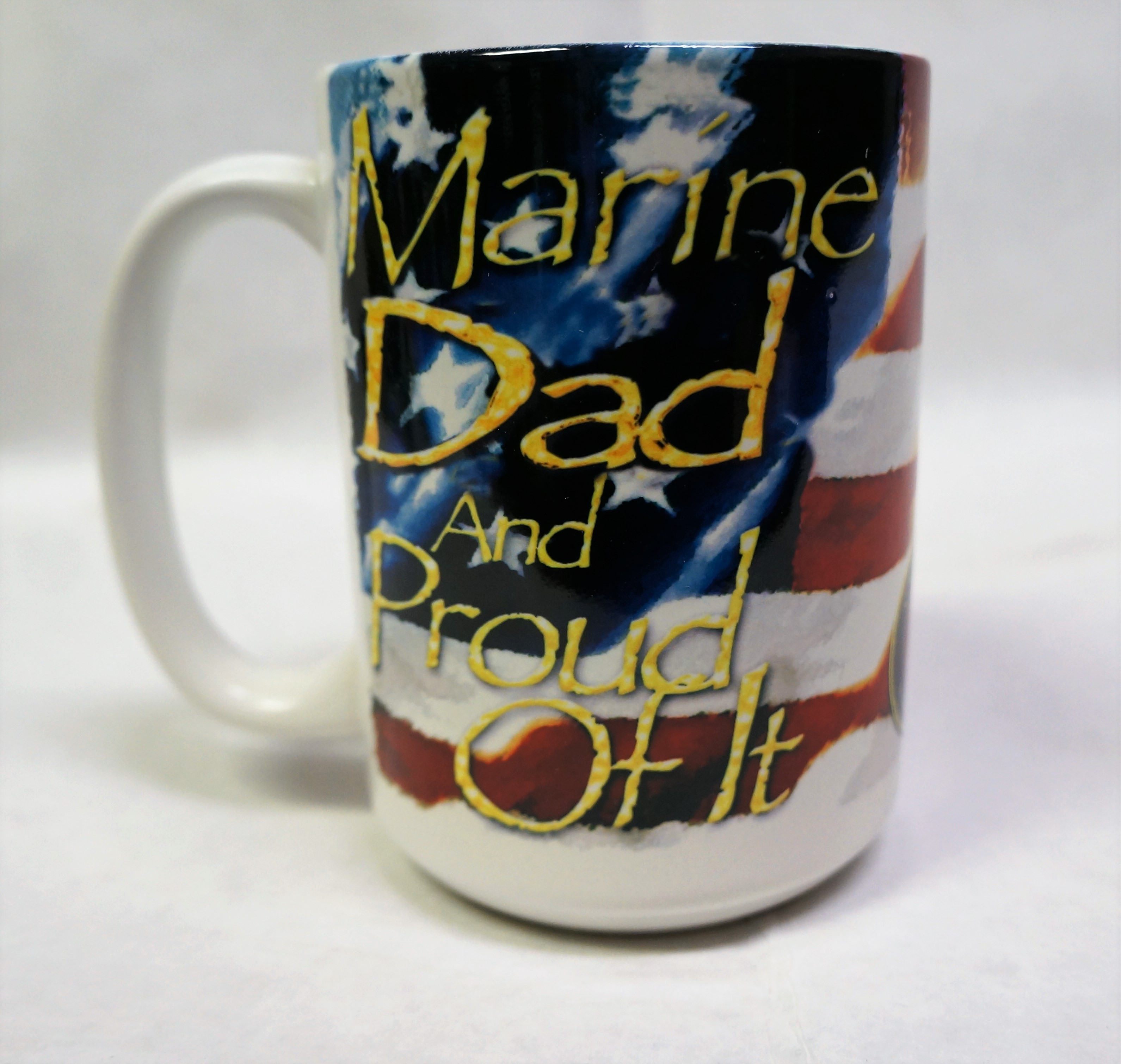 Coffee Cup-Marine Dad and Proud Of It