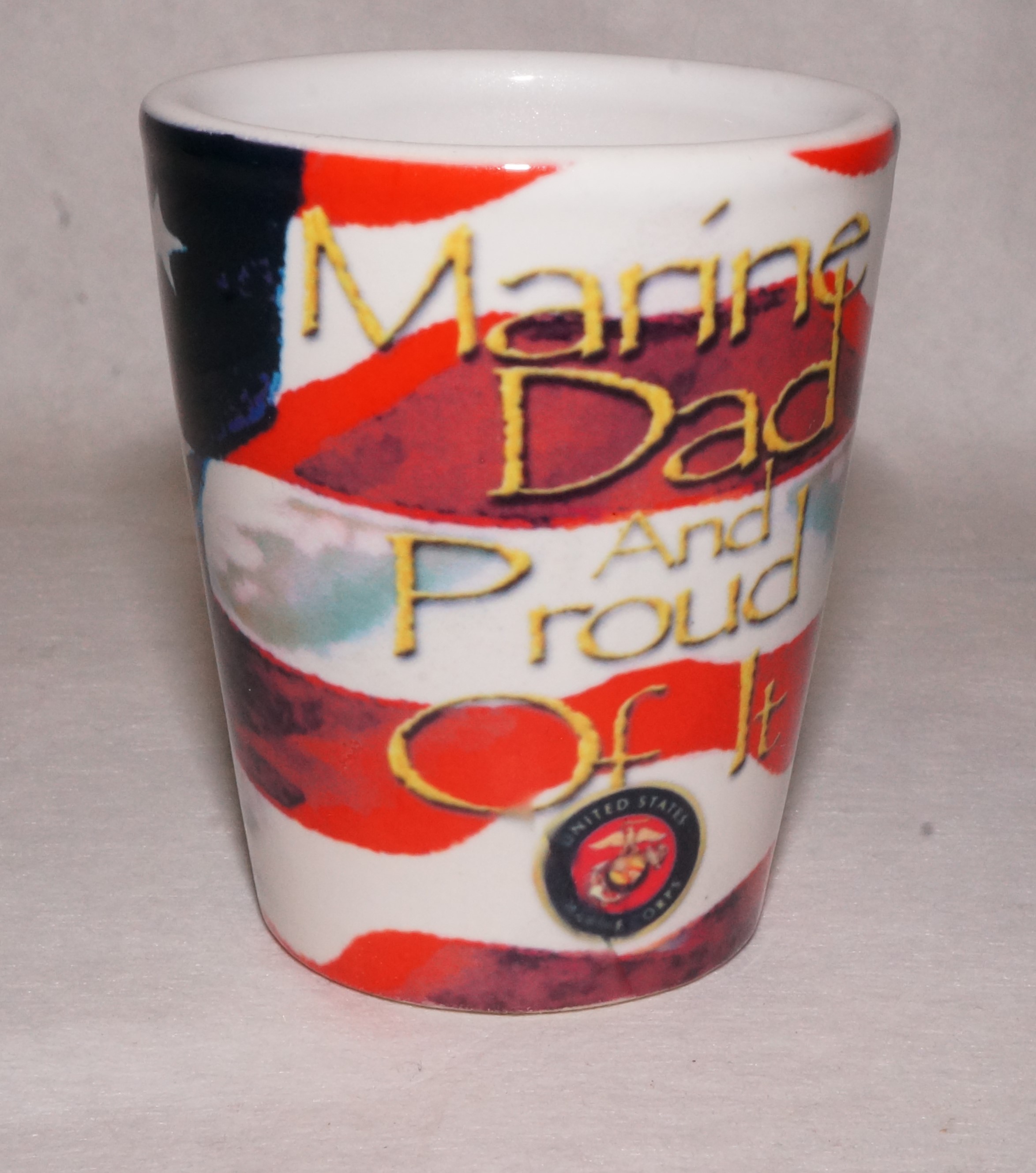 SHOT GLASS-Marine Dad and Proud of It 2oz